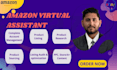 be your amazon account manager, amazon virtual assistant