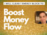 boost your money flow by removing 1 energy block