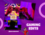 edit gaming videos, instagram reels and tiktoks