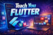 be your flutter teacher