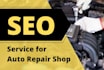 provide monthly local SEO service for auto repair shop with gbp optimizations