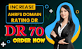 increase ahrefs domain rating DR 50 plus quickly