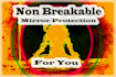 do non breakable mirror protection for you