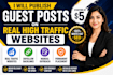 publish guest posts on real high traffic websites with dofollow backlinks