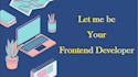 be your frontend web developer