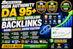 create high authority da 95 plus manual SEO dofollow backlinks