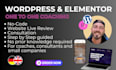 be your elementor and wordpress coach to build a easy website