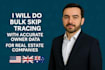 do bulk real estate skip tracing with fast 24 hours delivery