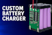 design a custom battery charger or bms battery management systems