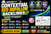 create high authority contextual SEO dofollow backlinks
