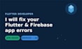 fix flutter firebase and android app errors