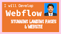 create stunning webflow websites and high converting landing pages