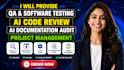 qa, software testing, ai code review, ai documentation audit, project management