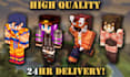 create a premium custom minecraft skin of your request