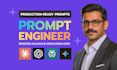 be your ai prompt engineer for custom prompt engineering