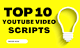 write top 10 cash cow youtube video scripts