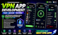 build secure VPN app for android and IOS with admin panel