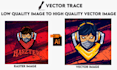 convert your low quality image to high quality vector