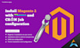 install magento 2 with theme and cron job configuration