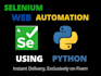 do selenium based web automation and web scraping with python