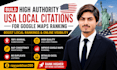 build high authority USA local citations for google maps ranking