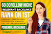 create 60 dofollow niche blog comment backlinks to rank higher in google