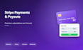 integrate stripe payments, subscriptions and payouts