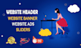 design the website header, banner, and slider professionally