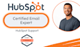 be your hubspot certified email marketing expert