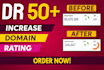 increase ahrefs domain rating DR 70 fast