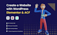 create a website with wordpress elementor and  acf