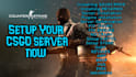 setup your cs2 or csgo server in 24hours any gamemode