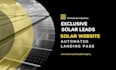 generate exclusive solar leads that will covert with a conversion funnel