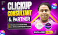 setup clickup as a click up expert consultant