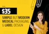 do simple but modern medical packaging and label design