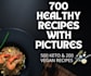 send 700 healthy recipes with pictures