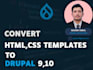 convert HTML pages into drupal 11