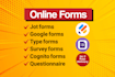 create google form, jotform or survey form in 24 hours