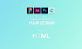 convert your figma design into HTML5 using tailwind CSS
