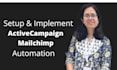 setup your activecampaign and mailchimp automation