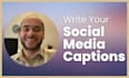 write your social media captions