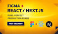 convert figma into pixel perfect react or nextjs