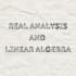be your tutor for real analysis and linear algebra