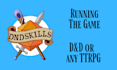 help you with running your ttrpg game