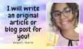 write an original article or blog post for you