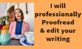 professionally proofread and edit your writing