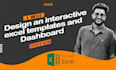 design an interactive excel templates and dashboard