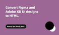 do figma to html frontend website development