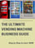 send you a beginner friendly ebook to start a vending machine business