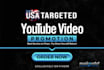 do USA target youtube video promotion
